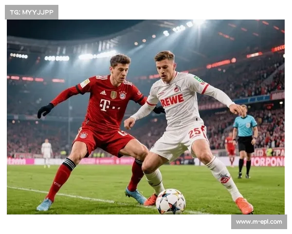 拜仁客场逆转科隆，半程47分领跑德甲